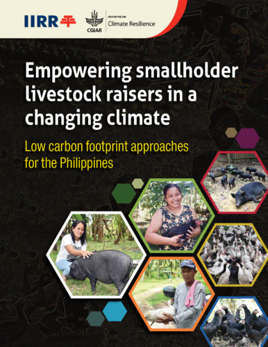 Empowering smallholder livestock raisers in a  changing climate (Low carbon footprint approaches for  the Philippines)