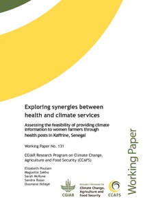 Exploring synergies between health and climate services: Assessing the feasibility of providing climate information to women farmers through health posts in Kaffrine, Senegal