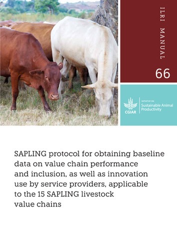 SAPLING protocol for obtaining baseline data on value chain performance and inclusion, as well as innovation use by service providers, applicable to the 15 SAPLING livestock value chains