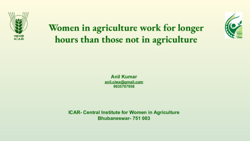 Women in agriculture work for longer hours than those not into agriculture