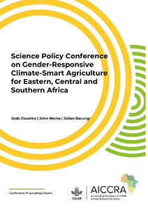 Science Policy Conference on Gender-Responsive Climate-Smart Agriculture for Eastern, Central and Southern Africa