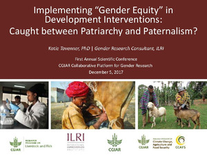 Implementing gender equity in livestock interventions: Caught between patriarchy and paternalism