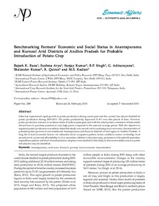 Benchmarking farmers' economic and social status in Anantapuramu and Kurnool arid districts of Andhra Pradesh for probable introduction of potato crop.