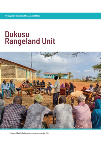 Dukusu Rangeland Unit: Participatory Rangeland Management Plan