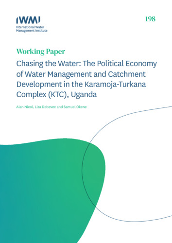 Chasing the water: the political economy of water management and catchment development in the Karamoja-Turkana Complex (KTC), Uganda