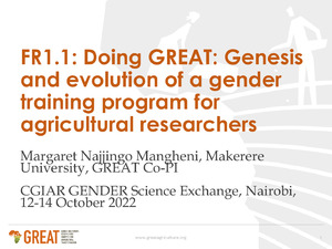 FR1.1: Doing GREAT: Genesis and evolution of a gender training program for agricultural researchers