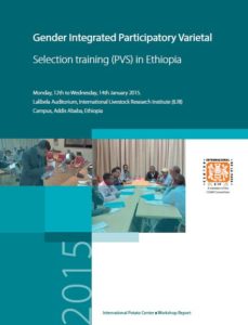 Workshop Report: Training on Gender Integrated Potato Participatory Varietal Selection (PVS) in Ethiopia.
