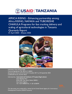 Enhancing partnership among Africa RISING, NAFAKA and TUBORESHE CHAKULA Programs for fast tracking delivery and scaling of agricultural technologies in Tanzania: Quarterly Report (01 April 2020–30 June 2020)