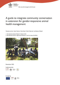 A guide to integrate community conversation in extension for gender responsive animal health management