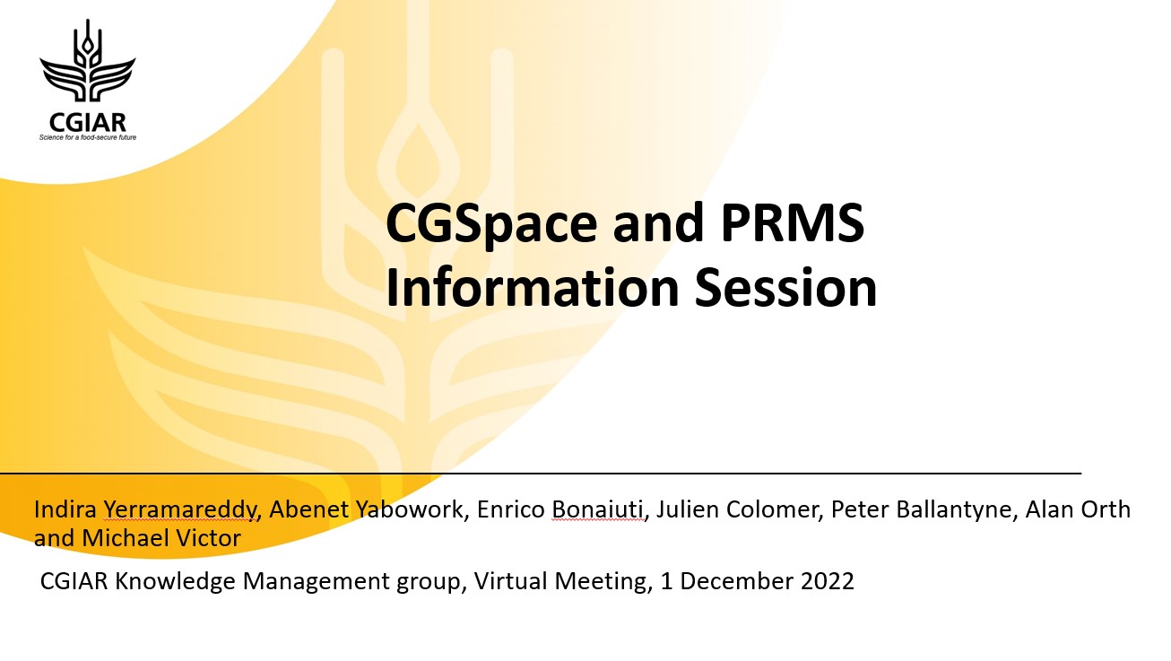 CGSpace and PRMS Information Session