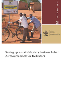 Setting up sustainable dairy business hubs: A resource book for facilitators