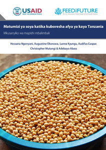 Matumizi ya soya katika kuboresha afya ya kaya Tanzania: Mkusanyiko wa mapishi mbalimbali