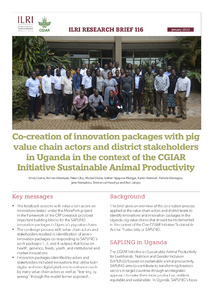 Co-creation of innovation packages with pig value chain actors and district stakeholders in Uganda in the context of the One CGIAR Initiative Sustainable Animal Productivity for Livelihoods, Nutrition and Gender Inclusion (SAPLING)