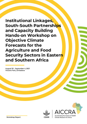 Institutional Linkages, South-South Partnerships and Capacity Building Hands-on Workshop on Objective Climate Forecasts for the Agriculture and Food Security Sector in Eastern and Southern Africa