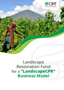 Landscape Restoration Fund for a “LandscapeCPR” Business Model.