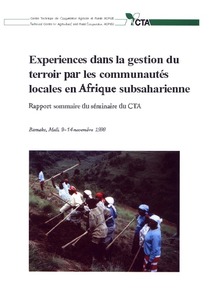 Experiences dans la gestion du terroir par les communautés locales en Afrique subsaharienne
