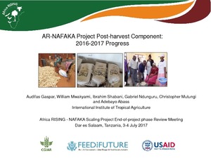 AR-NAFAKA Project Post-harvest Component: 2016-2017 Progress