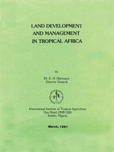 Land development and management in tropical Africa