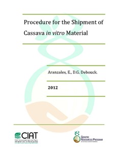 Procedure for the shipment of cassava in vitro material