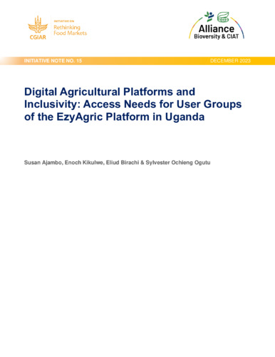 Digital agricultural platforms and inclusivity: Access needs for user groups of the EzyAgric Platform in Uganda