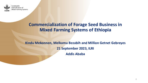 Commercialization of Forage Seed Business in Mixed Farming Systems of Ethiopia