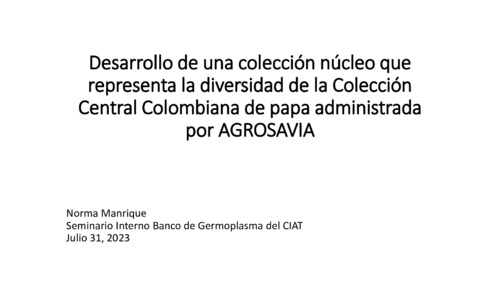 Desarrollo de una colección núcleo que representa la diversidad de la colección Central Colombiana de papa administrada por AGROSAVIA