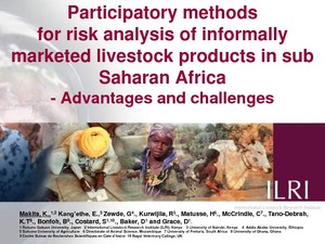 Participatory methods for risk analysis of informally marketed livestock products in sub-Saharan Africa: Advantages and challenges