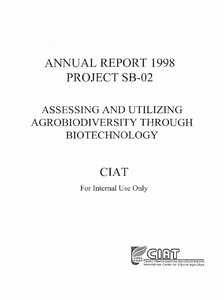 Project SB-02: Annual report 1998 Assesing and Utilizing Agrobiodiversity through Biotechnology