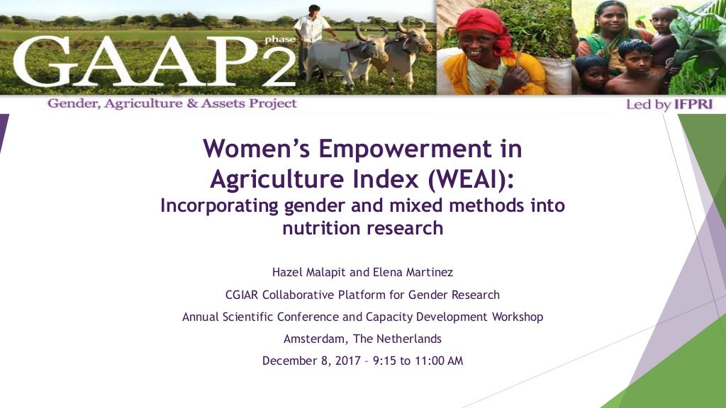 Women's empowerment in agriculture index (WEAI): incorporating gender and mixed methods into nutrition research