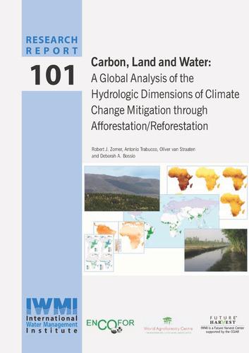 Carbon, land and water: a global analysis of the hydrologic dimensions of climate change mitigation through afforestation / reforestation