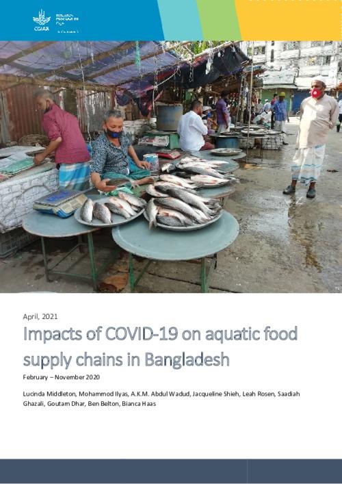 Impacts of COVID-19 on aquatic food supply chains in Bangladesh February – November 2020