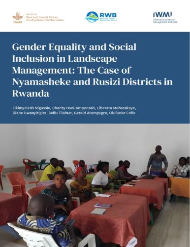 Gender equality and social inclusion in landscape management: the case of Nyamasheke and Rusizi districts in Rwanda