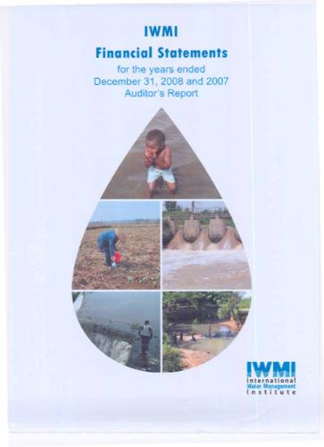 International Water Management Institute (IWMI): Financial Statements for the Year Ended December 31, 2008 and 2007 and Auditor's Report