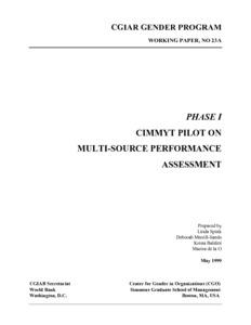 Phase I CIMMYT Pilot on Multi-Source Performance Assessment