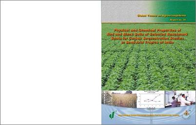 Physical and Chemical Properties of Red and Black Soils of Selected Benchmark Spots for Carbon Sequestration Studies in Semi-Arid Tropics of India : Global Theme on Agroecosystems Report no. 35