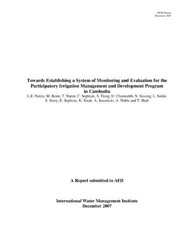 Towards establishing a system of monitoring and evaluation for the Participatory Irrigation Management Program in Cambodia