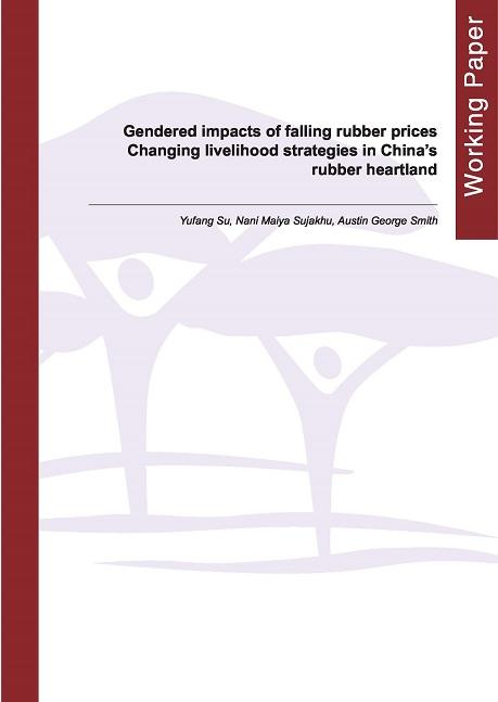 Gendered impacts of falling rubber prices: Changing livelihood strategies in China's rubber hearltand