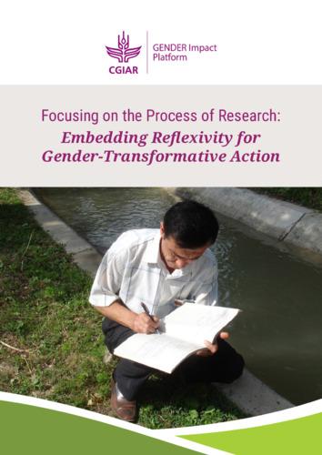 Focusing on the process of research: Embedding reflexivity for gender-transformative action