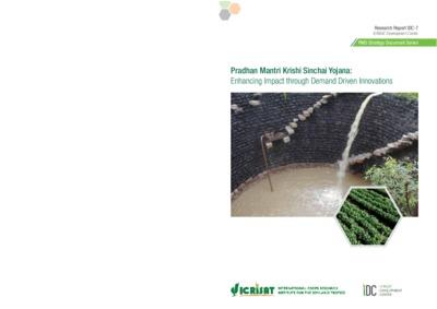 Pradhan Mantri Krishi Sinchai Yojana: Enhancing Impact through Demand Driven Innovations, Research Report IDC-7