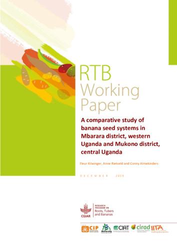 A comparative study on banana seed systems in Mbarara district, western Uganda and Mukono district, central Uganda