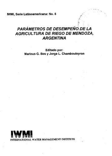 Parametros de desempeno de la agricultura de riego de Mendoza, Argentina.In Spanish