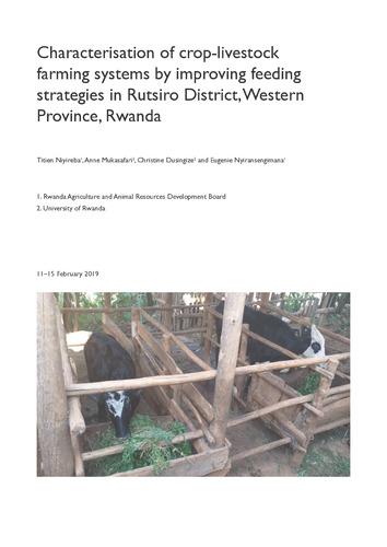 Characterization of crop-livestock farming systems by improving feeding strategies in Rutsiro District, Western Province, Rwanda