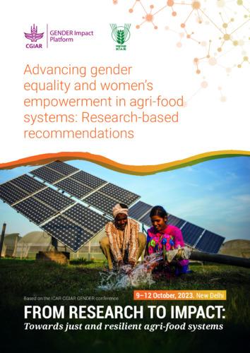 Advancing gender equality and women's empowerment in agri-food systems: Research-based recommendations
