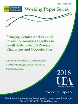 Bringing gender analysis and resilience analysis together in small scale fisheries research: Challenges and opportunities