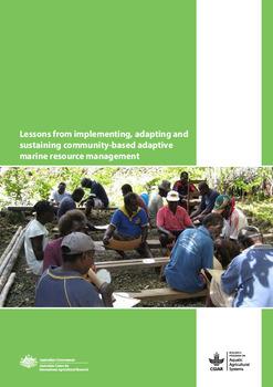 Lessons from implementing, adapting and sustaining community-based adaptive marine resource management