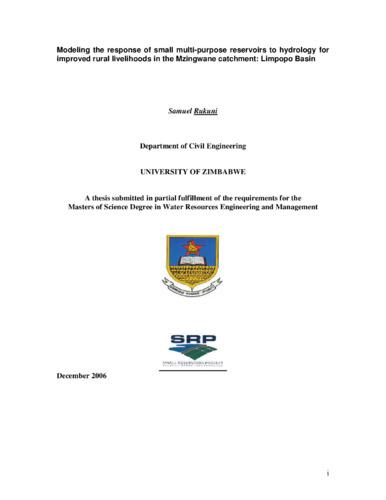 Modeling the response of small multipurpose reservoirs to hydrology for improved rural livelihoods in the Mzingwane catchment: Limpopo Basin