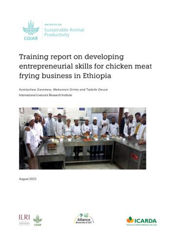 Training report on developing entrepreneurial skills for chicken meat frying business in Ethiopia