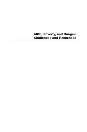 AIDS, poverty, and hunger: Challenges and responses