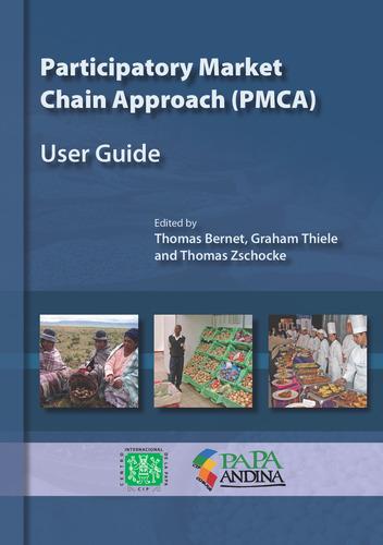 Participatory market chain approach (PMCA): User guide.