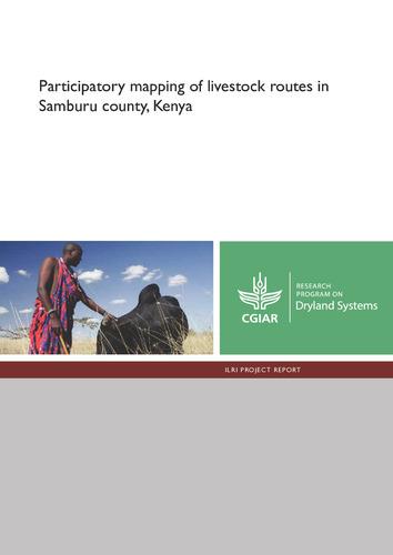 Participatory mapping of livestock routes in Samburu county, Kenya